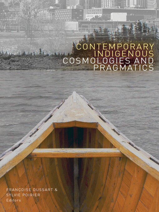Title details for Contemporary Indigenous Cosmologies and Pragmatics by Françoise Dussart - Available